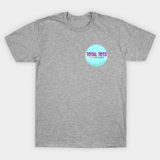 single side circle total tots T-Shirt